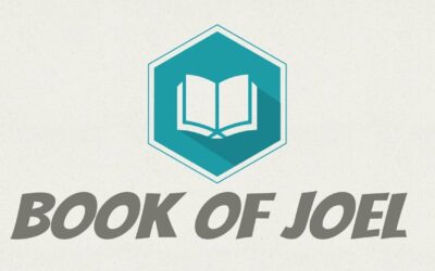 Week 3: Book of Joel w/Pastor Joe