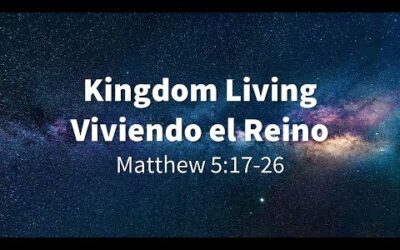 Kingdom Living/Viviendo el Reino w/Pastor Joe Alvarez