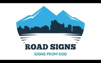 Road signs, Signs from God w/Pastor Joe Alvarez