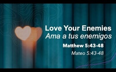 Love Your Enemy w/Pastor Joe Alvarez