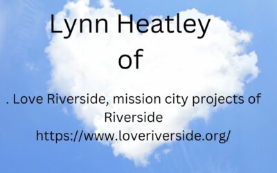 Love Riverside Update w/Lynn Heatly