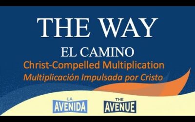 Christ-Compelled Multiplication w/ Pastor Joe Alvarez