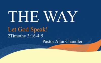 Let God Speak! w/ Pastor Alan Chandler