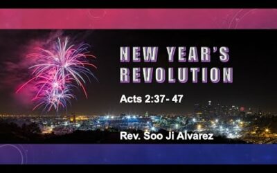 New Year’s Revolution w/Pastor Soo Ji Alvarez