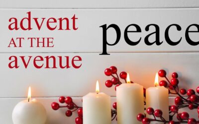 Advent at the Avenue-Peace w/Pastor Alan
