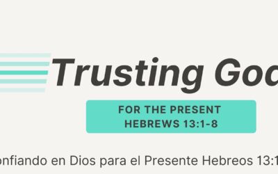 Trusting God: For the Present