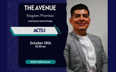Kingdom Priorities Acts 1 w/ Pastor Daniel Ortega