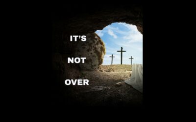 It’s Not Over Easter w/ Pastor Daniel Ortega