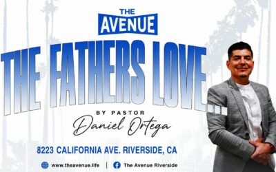 The Father’s Love w/Pastor Daniel Ortega