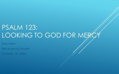 Looking to God for Mercy w/Pastor Tom Allen